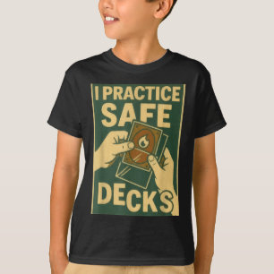 Funny Safe Decks Trading Card Game Pun Humor T-Shirt