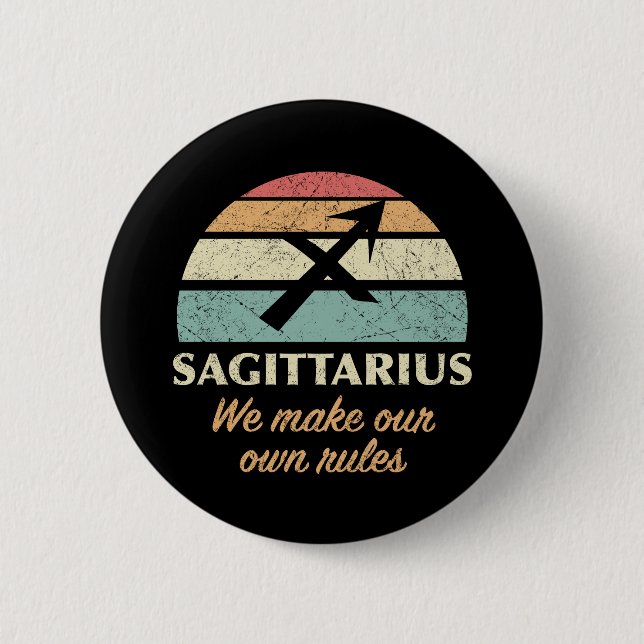 Funny Sagittarius Zodiac Rules 6 Cm Round Badge (Front)