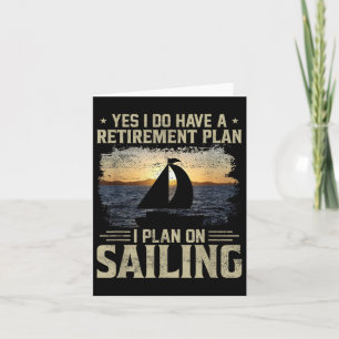 Funny Sailing Design For Men Women Sailboat Ship B Card