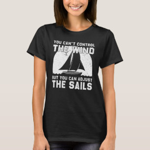 Funny Sailing For Men Women Sailor Sail Boat T-Shirt
