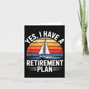 Funny Sailing Retirement Plan Boat Lover Gift Card
