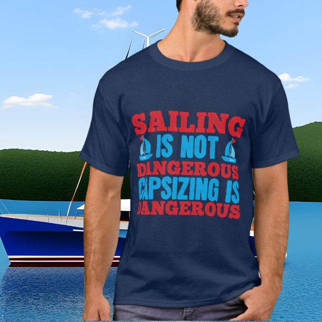 funny sailing word art  T-Shirt (Creator Uploaded)