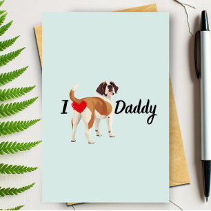 Funny Saint Bernard Dog Bum Heart Fathers Day Card
