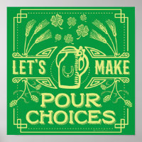 Funny Saint Patrick's Day Irish Beer Pour Choices