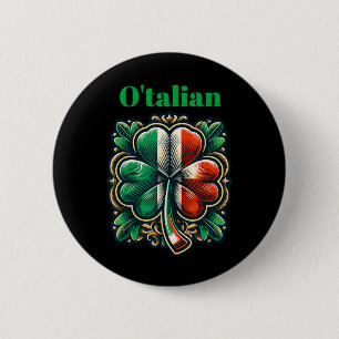 Funny Saint Patricks Day Irish Italian O'talian 6 Cm Round Badge