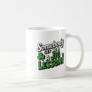 Funny Saint Patricks Day Irish Pride Shamrock Luck Coffee Mug