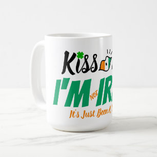 Funny Saint Patrick's Day Kiss Me I'm Irish Coffee Mug