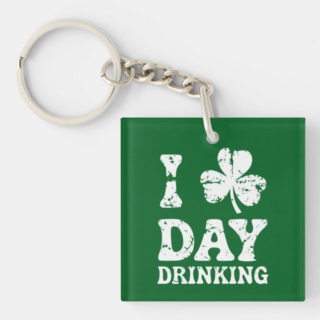 Funny Saint Patricks Day Party St Pats Funny Drink Key Ring (Front)