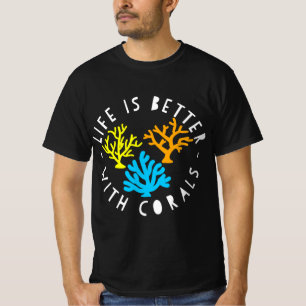 Funny Saltwater Reef Aquarium Life Is Better With  T-Shirt