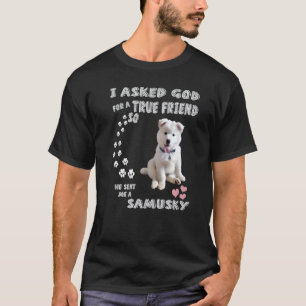 Funny Samoyed Husky Mix Dog Quote Mom Dad Costume T-Shirt