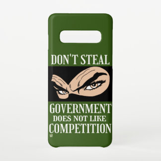 funny samsung galaxy phone case "DON'T STEAL...1"