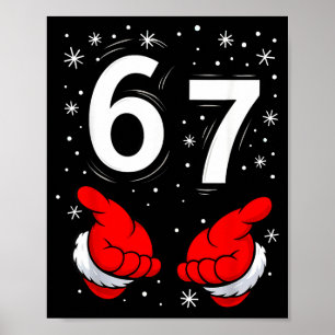 Funny Santa 6 7 Meme Six Seven Christmas 67 Italia Poster