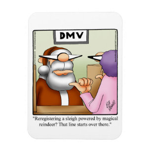 Funny Santa At DMV Humour Magnet Gift