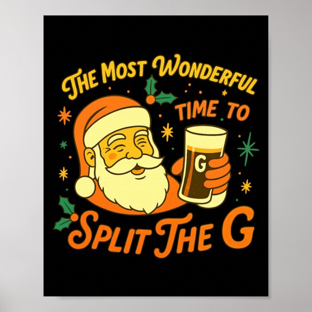 Funny Santa Beer Christmas Split The G, Hilarious  Poster (Front)
