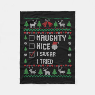 Funny Santa Christmas List Nice Naughty I Swear I  Fleece Blanket