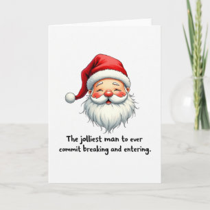 Funny Santa Claus Card Jolliest Man Breaking