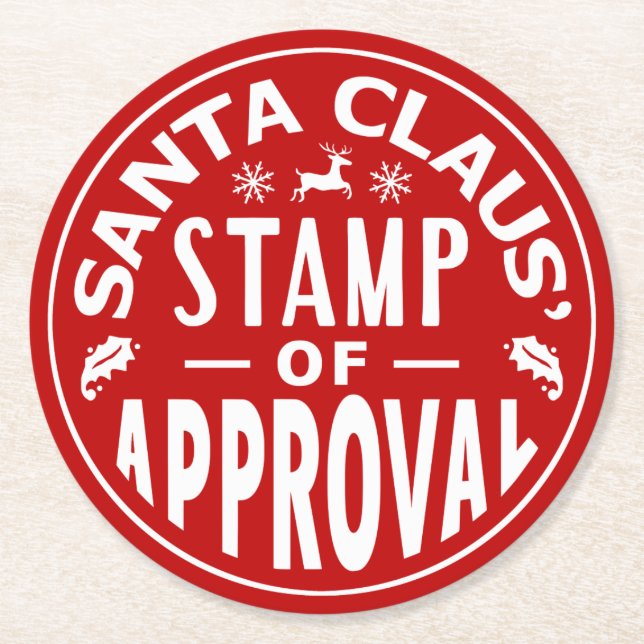 Funny Santa Claus Christmas Approval Stamp Party Round Paper Coaster (Front)