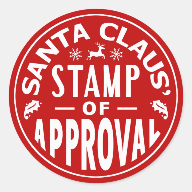 Funny Santa Claus Christmas Stamp of Approval Classic Round Sticker (Front)