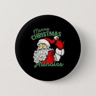 Funny Santa Claus Merry Christmas Holes 6 Cm Round Badge