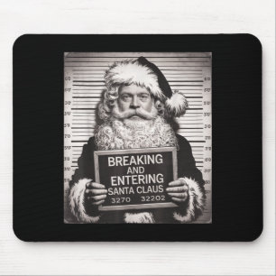 Funny Santa Claus Mugshot Christmas – Santa Xmas Mouse Pad