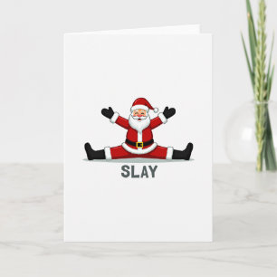 Funny Santa Claus Slay Christmas Card Internet Mem