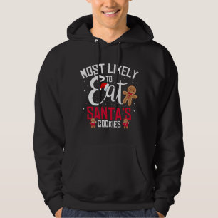 Funny Santa Cookies Most Likely To Eat Santa's Coo Hoodie