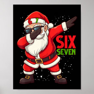 Funny Santa Dab Six Seven Christmas 67 Meme Gen Al Poster