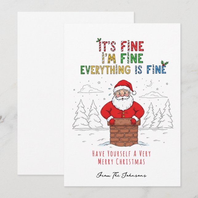 Funny Santa Everything is Fine  Holiday Card (Front/Back)