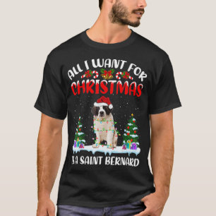 Funny Santa Hat All I Want For Christmas Is A Sain T-Shirt