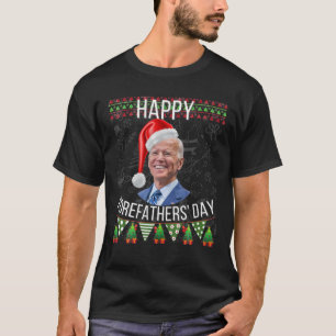 Funny Santa Hat Joe Biden Happy Forefathers' Day C T-Shirt