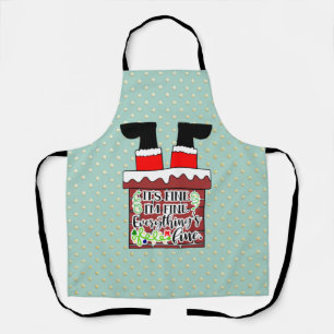 Funny Santa- I'm Fine. Everything is Fine Apron