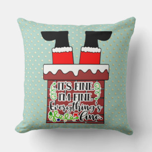 Funny Santa- I'm Fine. Everything is Fine Cushion