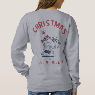 FUNNY SANTA IN JULY SWEATSHIRT