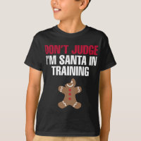 Funny Santa In Training Christmas Gingerbread Cook