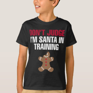 Funny Santa In Training Christmas Gingerbread Cook T-Shirt