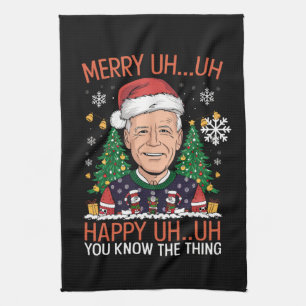 Funny Santa Joe Biden Merry Uh Uh Christmas Ugly Tea Towel