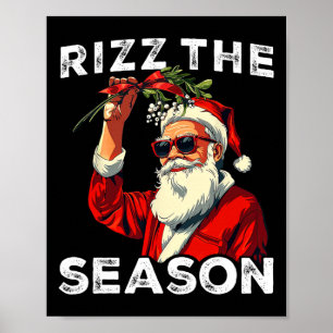 Funny Santa Meme Rizz The Season Joke Mens Christm Poster