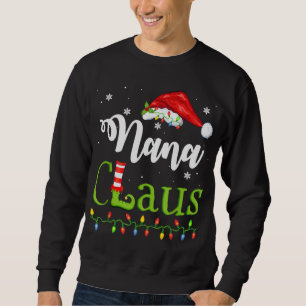 Funny Santa Nana Claus Christmas Matching Family Sweatshirt