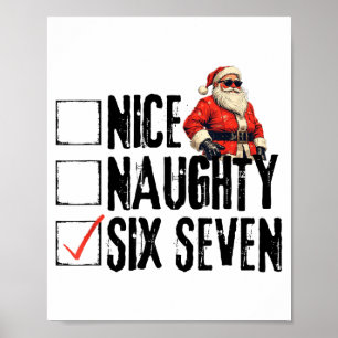 Funny Santa Nice Naughty Six Seven Meme 67 Christm Poster