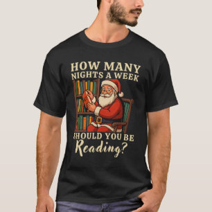Funny Santa Reading 67 Meme Tee Christmas Teacher 