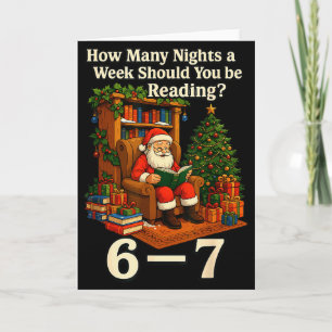 Funny Santa Reading 67 Meme Tee Christmas Teacher  Card
