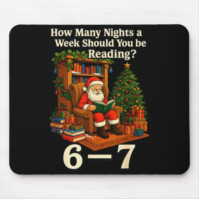 Funny Santa Reading 67 Meme Tee Christmas Teacher  Mouse Pad (Front)