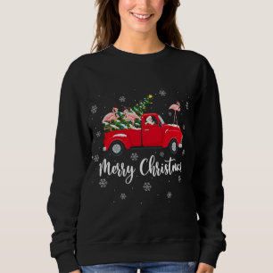 Funny Santa Riding Christmas Tree Truck Flamingo C Sweatshirt