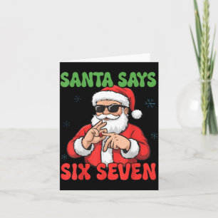 Funny Santa Says Six Seven 67 Meme Christmas  Card