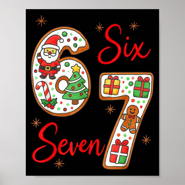 Funny Santa Says Six Seven 6 7 Christmas Meme  Poster (Front)