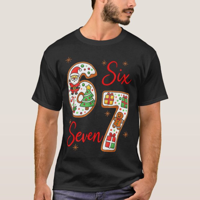 Funny Santa Says Six Seven 6 7 Christmas Meme  T-Shirt (Front)