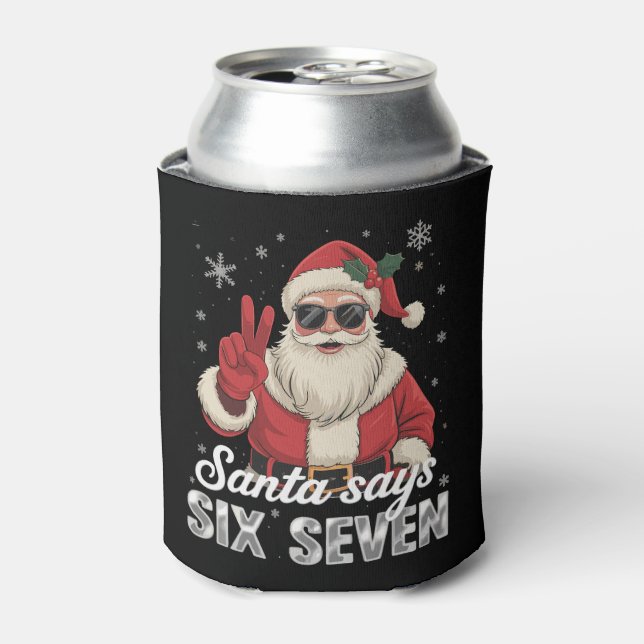 Funny Santa Says Six Seven Christmas 67 Meme Xmas Can Cooler (Can Front)
