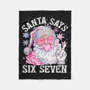 Funny Santa Says Six Seven Christmas 67 Meme Xmas Fleece Blanket