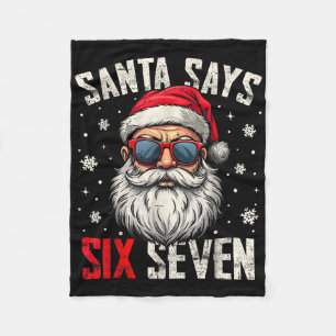 Funny Santa Says Six Seven Christmas 67 Meme Xmas Fleece Blanket