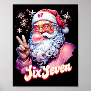 Funny Santa Says Six Seven Christmas 67 Meme Xmas  Poster
